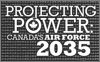 Cover of Projecting Power: Canada's Air Force 2035